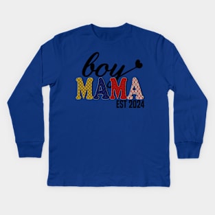 boy Mama Est 2024 Kids Long Sleeve T-Shirt